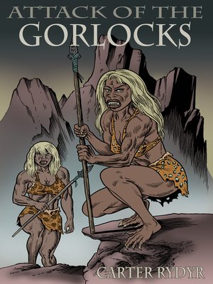 cover image of Attack of the Gorlocks